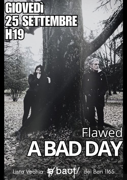 A Bad Day live @About